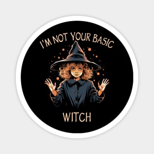 Witchcraft & Wicca - I'm Not Your Basic Witch Magnet
